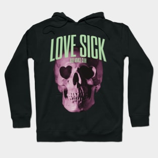 LOVE SICK Hoodie